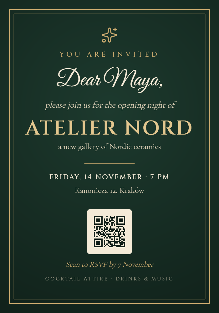 A dark green and gold invitation to the opening night of Atelier Nord, greeting 'Dear Maya,' in script, with the date, address and an RSVP QR code.